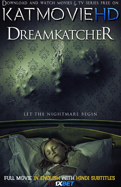 Dreamkatcher (2020) Web-DL 720p HD Full Movie [In English] With Hindi Subtitles | 1XBET