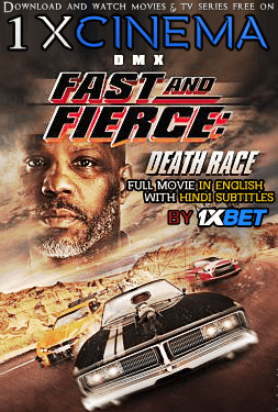 Fast and Fierce: Death Race (2020) Full Movie [In English] With Hindi Subtitles | 720p HD | 1XBET