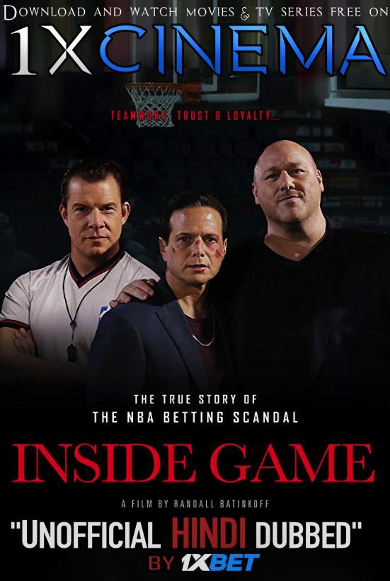Inside Game (2019) Dual Audio [Hindi (Unofficial Dubbed) + English (ORG)] HD 720p [1XBET]