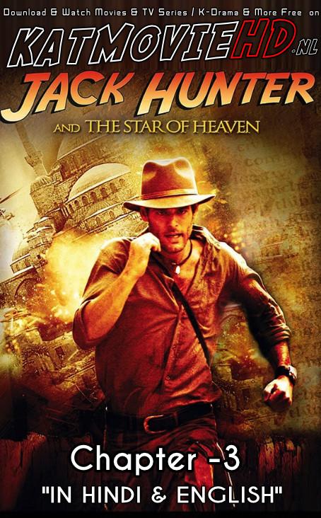 Jack Hunter 3: The Star of Heaven (2009) Web-DL 720p & 480p Dual Audio [Hindi Dub – English] Full Movie