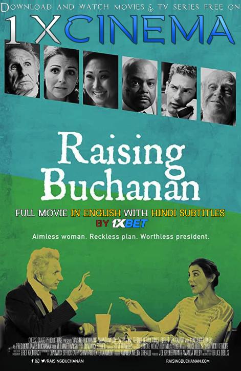 Raising Buchanan (2019) Full Movie [In English] With Hindi Subtitles | Web-DL 720p HD | 1XBET