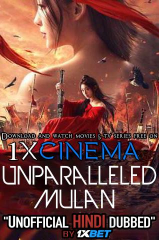 Unparalleled Mulan (2020) Dual Audio [Hindi (Unofficial Dubbed) +  Chinese (ORG)] Web-DL 720p [HD] 1XBET