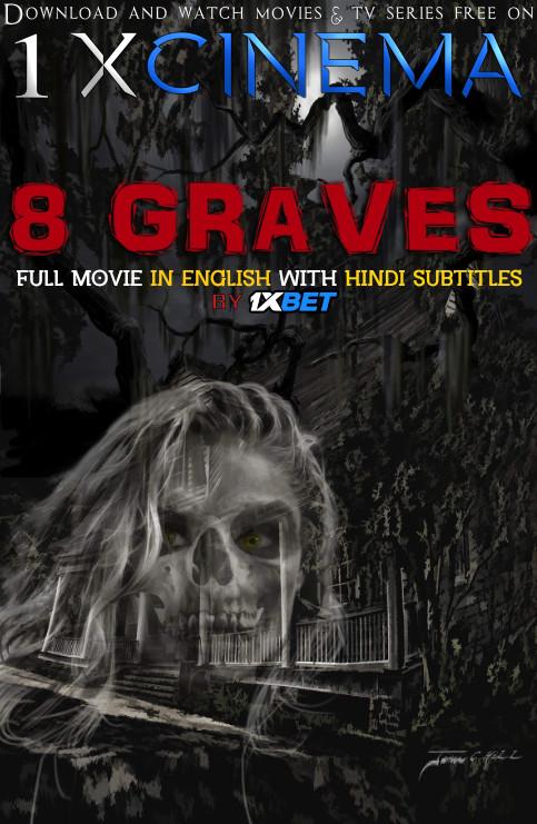 8 Graves (2020) Full Movie [In English] With Hindi Subtitles | Web-DL 720p HD | 1XBET