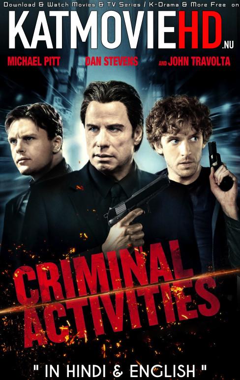 Criminal Activities 2015 BluRay 1080p 720p 480p Dual Audio [Hindi Dub – English] x264 Full Movie