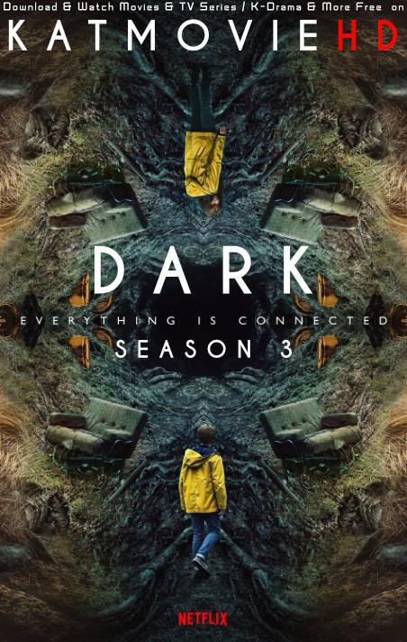 DARK (Season 3) [English Dubbed  & German 5.1 DD ] Dual Audio | All Episodes | WEB-DL 1080p |  720p | 480p  [HEVC & x264]