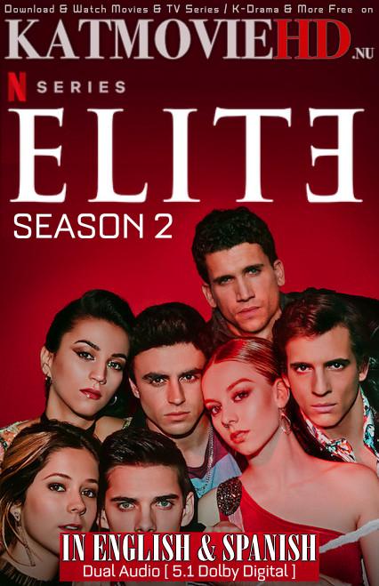 Elite (Season 2) Complete [English Dubbed + Spanish ] Dual Audio (ESubs) | WEB-DL 720p HEVC