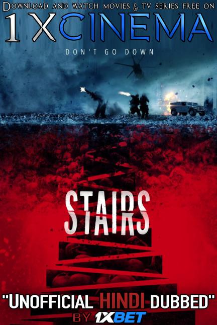 Stairs (2019) Dual Audio [Hindi (Unofficial Dubbed) + English (ORG)] WebRip 720p [1XBET]