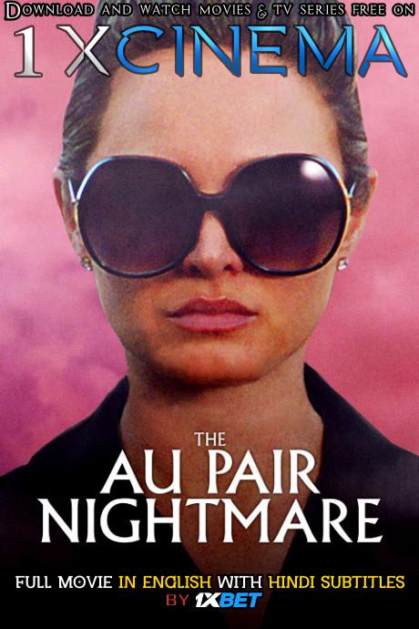 The Au Pair Nightmare (2020) Full Movie [In English] With Hindi Subtitles | Web-DL 720p HD | 1XBET