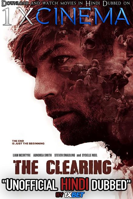 The Clearing (2020) [Hindi (Unofficial Dubbed) + English (ORG)] Dual Audio | WEBRIP 720p [1XBET]