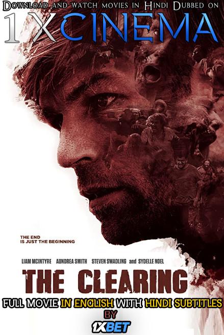 The Clearing (2020) Full Movie [In English] With Hindi Subtitles | Web-DL 720p HD | 1XBET