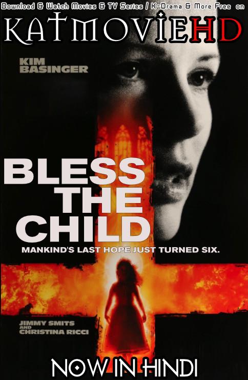 Bless the Child (2000) Dual Audio [Hindi Dub – English] Web-DL 720p & 480p [Full Movie]