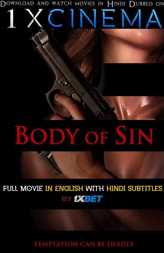 Body of Sin (2018) WebRip 720p HD Full Movie [In English] With Hindi Subtitles