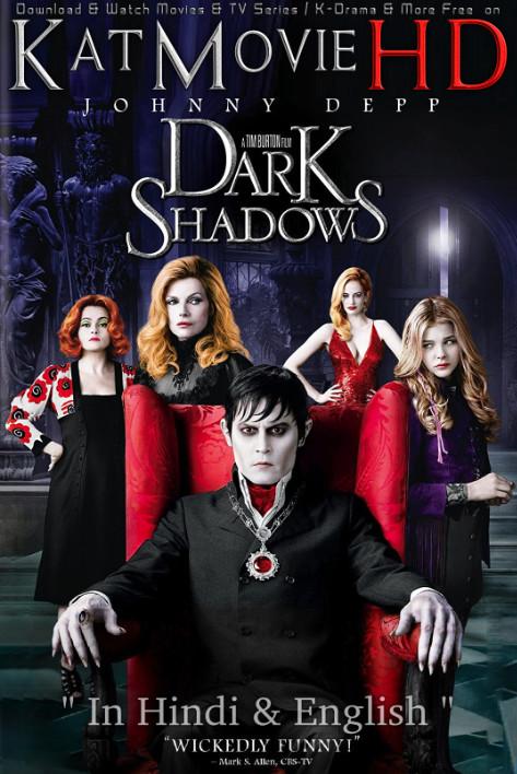 Dark Shadows 2012 Dual Audio [Hindi + English] Blu-Ray 1080p 720p 480p HD [Full Movie]
