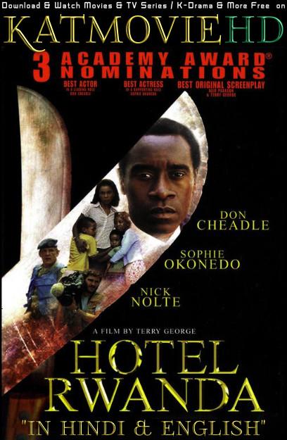 Hotel Rwanda (2004) Dual Audio [Hindi Dubbed – English] BluRay 1080p 720p 480p HD [Full Movie]