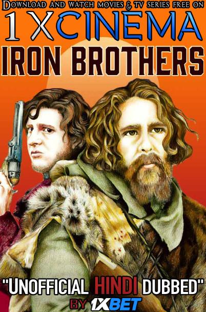 Iron Brothers (2018) Dual Audio [Hindi Dubbed (Unofficial VO) + English (ORG)] WebRip 720p [1XBET]