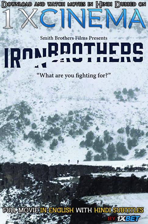Iron Brothers (2018) Full Movie [In English] With Hindi Subtitles | Web-DL 720p HD | 1XBET