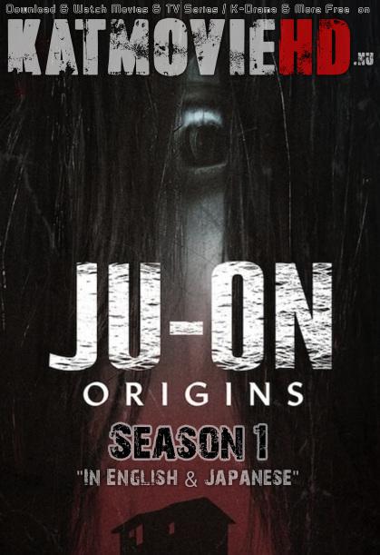 JU-ON: Origins (Season 1) Complete [English Dubbed & Japanese] Dual Audio  Web-DL 720p (HEVC X265)