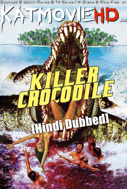 Killer Crocodile (1989) UNCUT  BluRay 720p [Dual Audio] [Hindi Dubbed – Italian]  x264 Eng Subs
