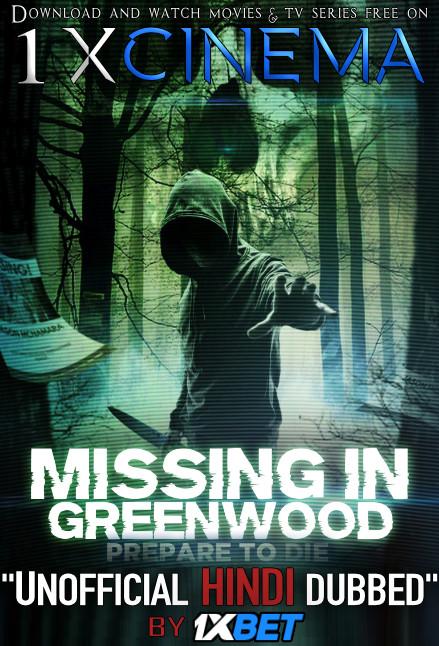 Missing in Greenwood (2020) Dual Audio [Hindi Dubbed (Unofficial VO) + English (ORG)] WebRip 720p [1XBET]