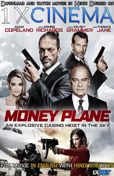 Money Plane (2020) Full Movie [In English] With Hindi Subtitles | Web-DL 720p HD | 1XBET