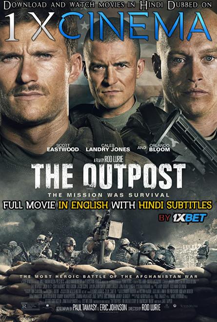 The Outpost (2020) Full Movie [In English] With Hindi Subtitles | Web-DL 720p HD | 1XBET