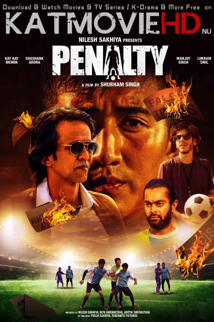 Penalty (2019) Hindi (5.1 DD) Web-DL 480p 720p 1080p | Full Movie