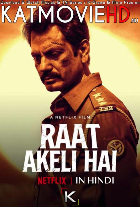 Raat Akeli Hai (2020) [Hindi DD5.1 ] Web-DL 480p 720p 1080p | Full Movie | Netflix Bollywood Film