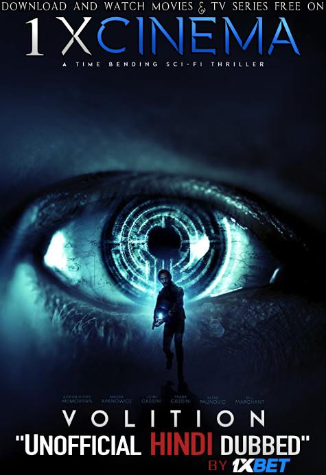 Volition (2019) WebRip 720p Dual Audio [Hindi Dubbed (Unofficial VO) + English (ORG)] [Full Movie]
