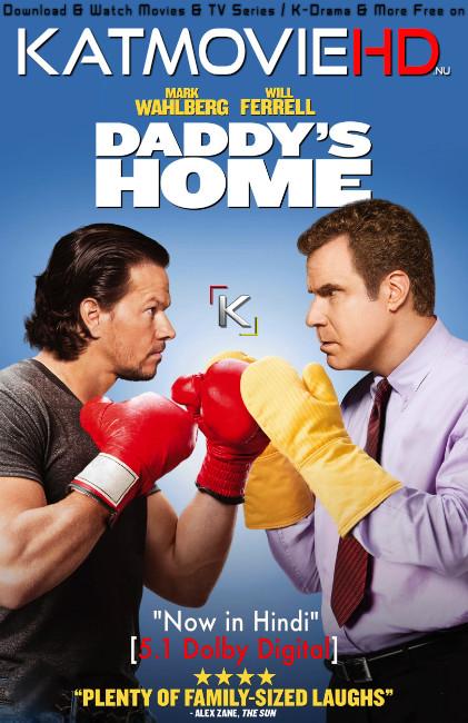 Daddy’s Home (2015) Hindi (ORD 5.1 DD) [Dual Audio] BluRay 1080p 720p 480p [HD] | Full Movie