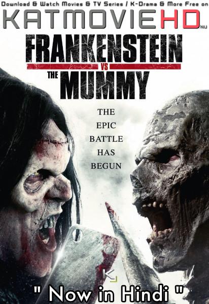 Frankenstein vs. The Mummy (2015) Unrated BRRip 720p & 480p Dual Audio [Hindi Dub & English] x264 [HD]
