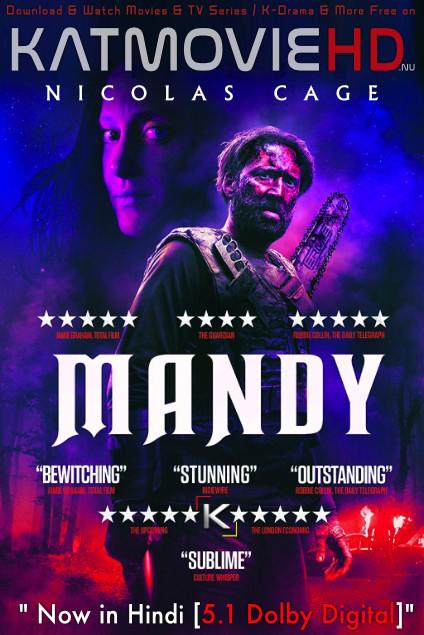 [18+] Mandy (2018) Dual Audio [Hindi (ORD 5.1 DD) – English] BluRay 1080p 720p 480p [X264 & HEVC] Full Movie