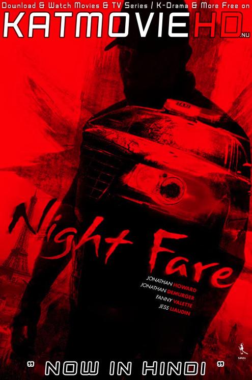 Night Fare (2015) Dual Audio [Hindi Dubbed & French] BluRay 720p & 480p [HD] + Eng Subs