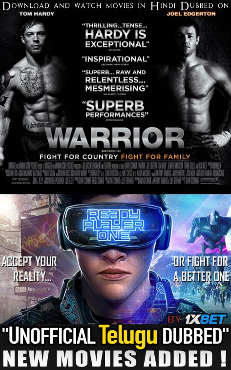CheckOut: New Unofficial Telugu Dubbed [2 New Movies Added] [Warrior (2011) / Ready Player One (2018) ]