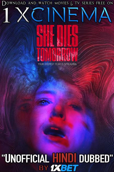 She Dies Tomorrow (2020) [Hindi Dubbed (Unofficial VO) + English (ORG)] WebRip 720p [1XBET]