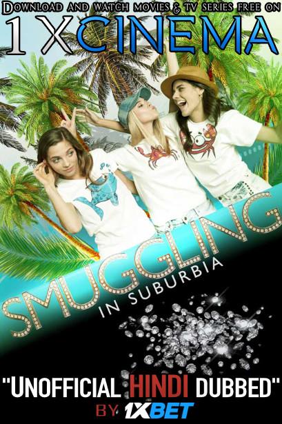 Smuggling in Suburbia (2019) Hindi Dubbed (Unofficial VO) + English (ORG) | WebRip 720p  [1XBET]