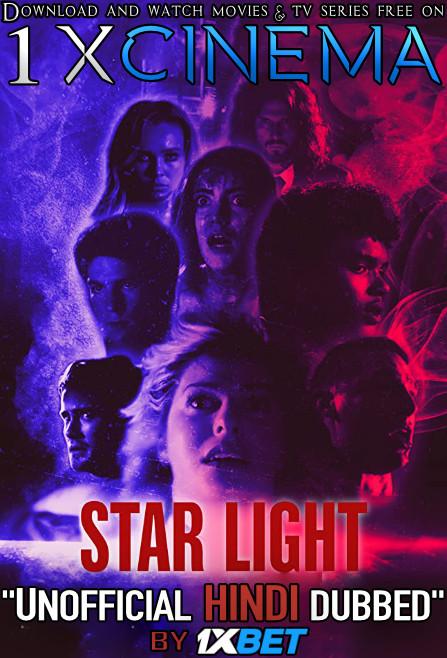 Star Light (2020) Dual Audio [Hindi Dubbed (Unofficial VO) + English (ORG)] WebRip 720p [1XBET]