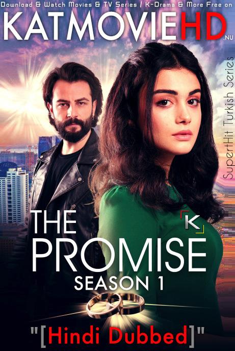 The Promise: Season 1 (Hindi Dubbed) 720p Web-DL | Yemin S01 [Episode 1-10 Added] Turkish TV Series