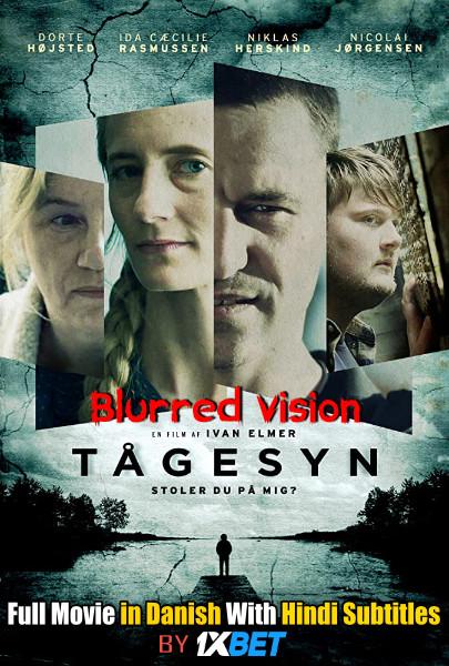 Blurred Vision (2020) Web-DL 720p HD Full Movie [In Danish] With Hindi Subtitles