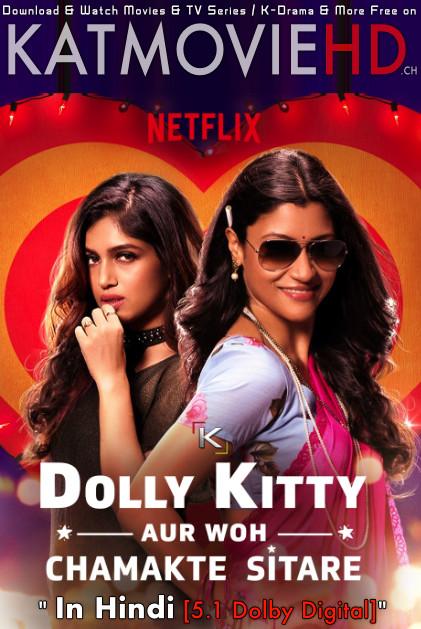 Dolly Kitty Aur Woh Chamakte Sitare (2020) [Hindi DD5.1 ] Web-DL 480p 720p 1080p | Full Movie | Netflix Film