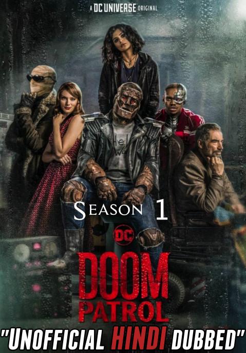 Doom Patrol (Season 1) Hindi (Unofficial Dubbed) [All Episodes 1-15] Web-DL 720p [DC TV Series]