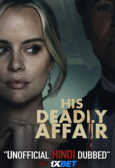 His Deadly Affair (2019) Hindi Dubbed (Unofficial VO) + English (ORG) [Dual Audio] WebRip 720p [Full Movie]