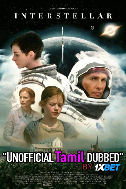 Interstellar (2014) Tamil Dubbed (Unofficial) & English (ORG) [Dual Audio] Blu-Ray 720p [Full Movie] 1XBET