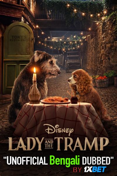 Lady and the Tramp (2019) Bengali Dubbed (Unofficial VO) WEBRip 720p [Full Movie] 1XBET