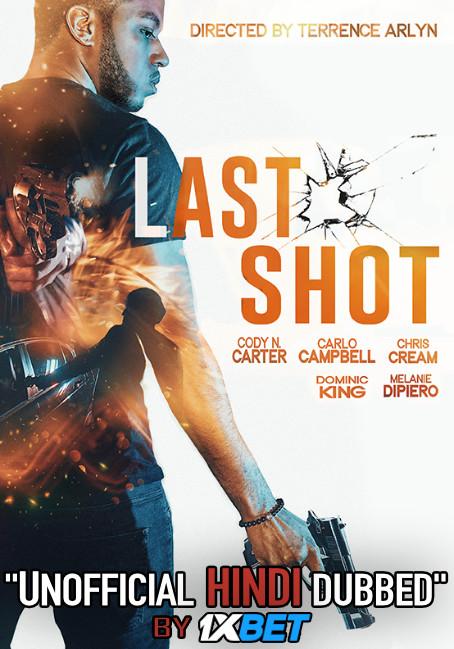Last Shot (2020) [Hindi Dubbed (Unofficial VO) + English (ORG)] Dual Audio WebRip 720p [1XBET]