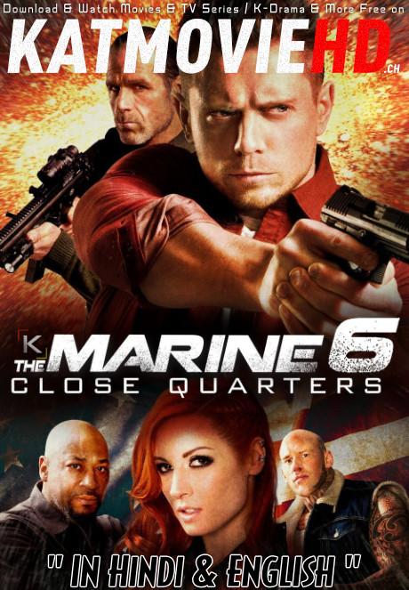 The Marine 6: Close Quarters (2018) BluRay 720p & 480p [Dual Audio] [Hindi Dubbed – English] x264 Eng Subs