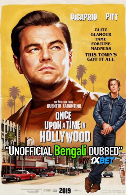 Once Upon a Time In Hollywood (2019) Bengali Dubbed (Unofficial VO) Blu-Ray 720p [Full Movie] 1XBET