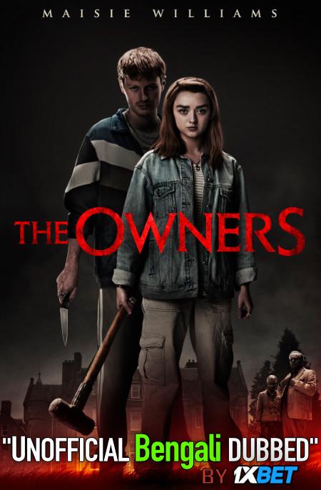 The Owners (2020) Bengali Dubbed (Unofficial VO) WEBRip 720p [Full Movie] 1XBET