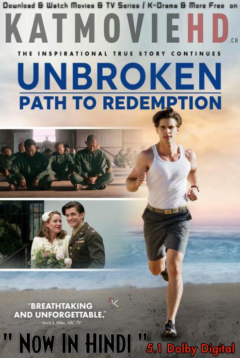 Unbroken 2: Path to Redemption (2018) Hindi (ORG) DD 5.1 + English [Dual Audio] BluRay 1080p 720p 480p [Full Movie]