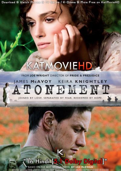 Atonement (2007) Dual Audio [Hindi (ORG 5.1 DD) + English] BluRay 1080p 720p 480p [Full Movie]