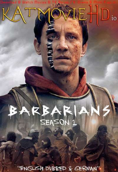 Barbarians (Season 1) Dual Audio [English Dubbed & German] All Episodes | WEB-DL 720p HD [NF TV Series]